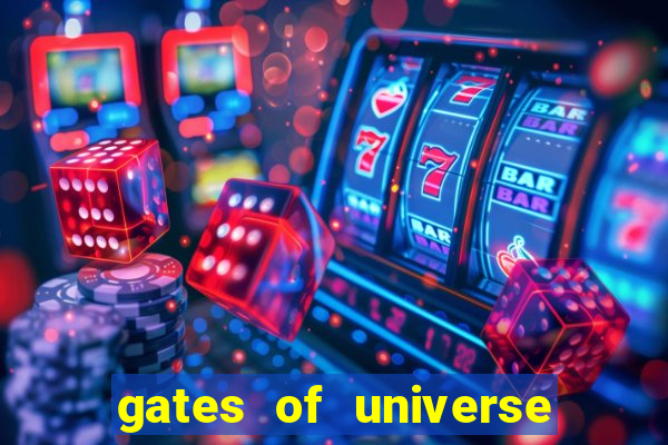 gates of universe slot demo