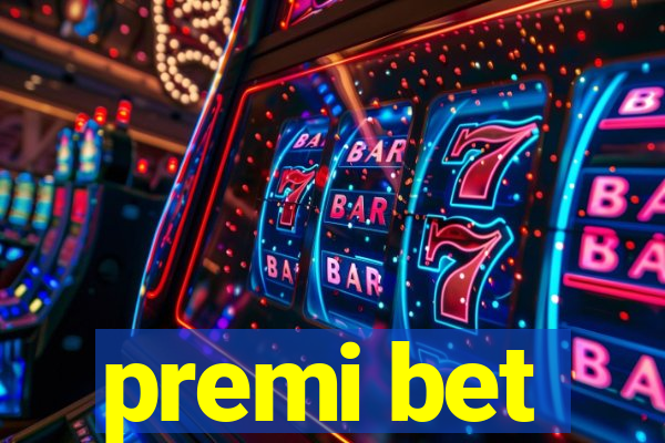 premi bet