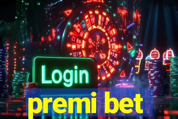 premi bet