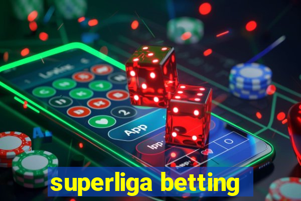 superliga betting