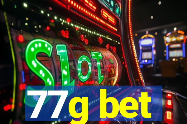 77g bet