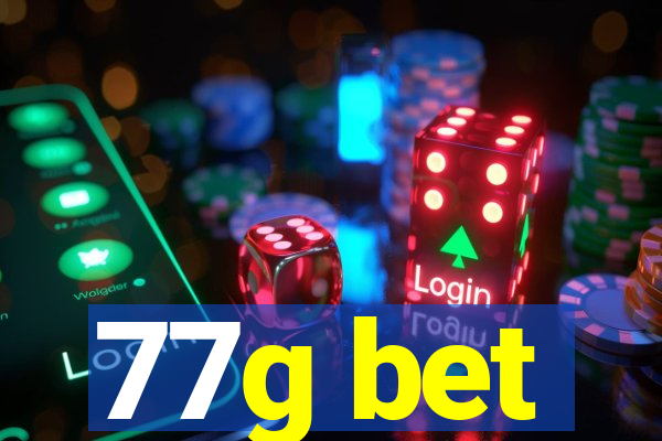 77g bet