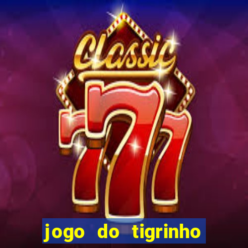 jogo do tigrinho deposito 1 real