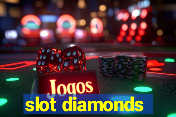 slot diamonds