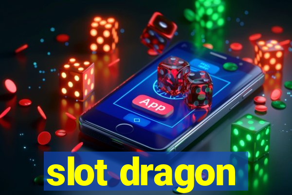 slot dragon