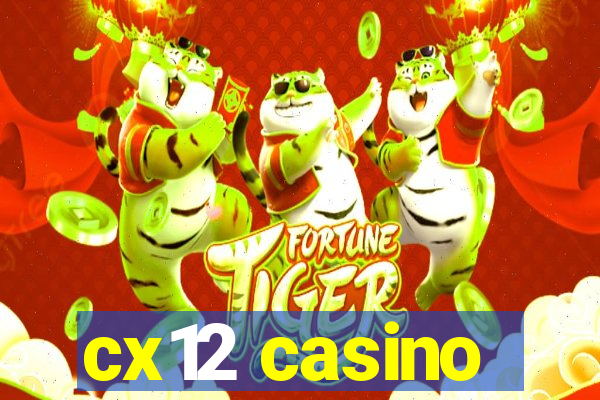 cx12 casino