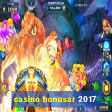 casino bonusar 2017