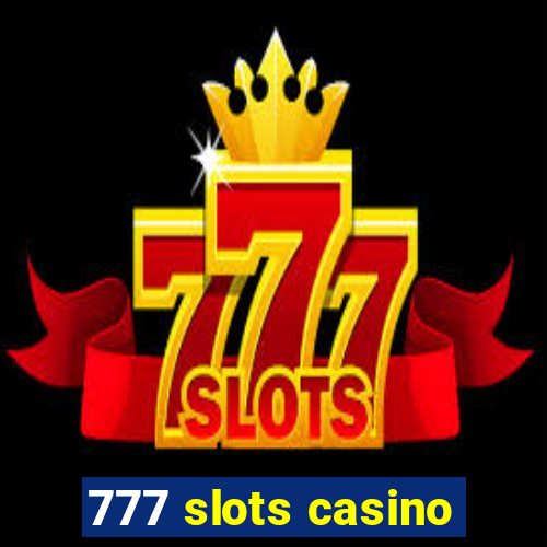 777 slots casino