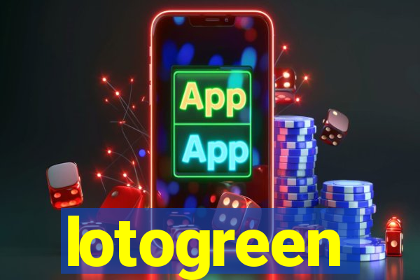 lotogreen