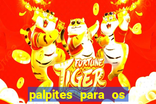 palpites para os jogos de hoje no brasileir?o