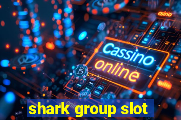 shark group slot