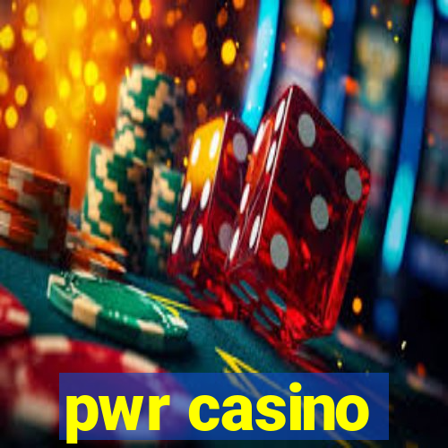 pwr casino