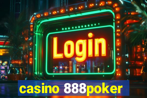 casino 888poker