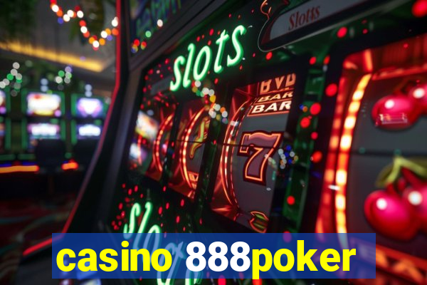 casino 888poker