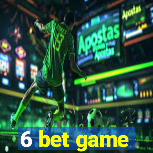 6 bet game