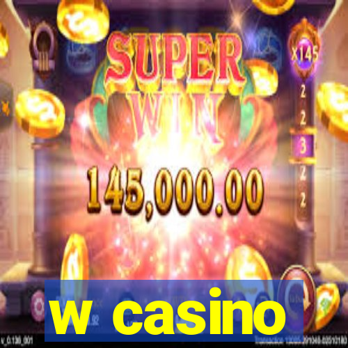 w casino