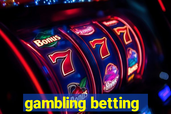 gambling betting