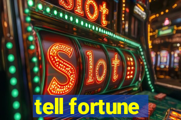 tell fortune