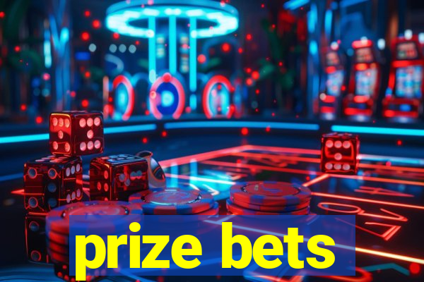 prize bets