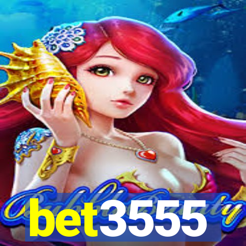 bet3555