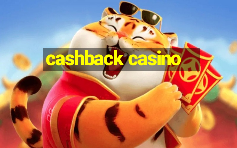 cashback casino