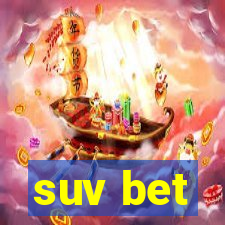 suv bet