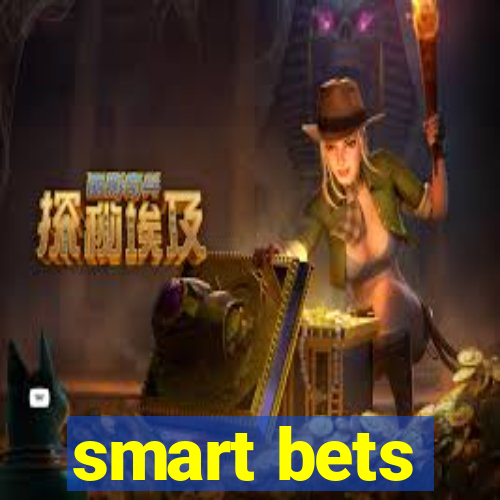 smart bets