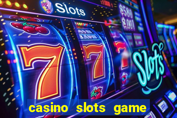 casino slots game real money