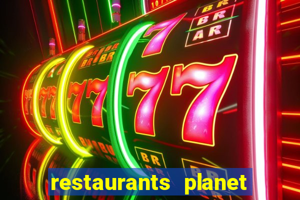 restaurants planet hollywood casino las vegas