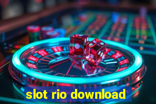 slot rio download