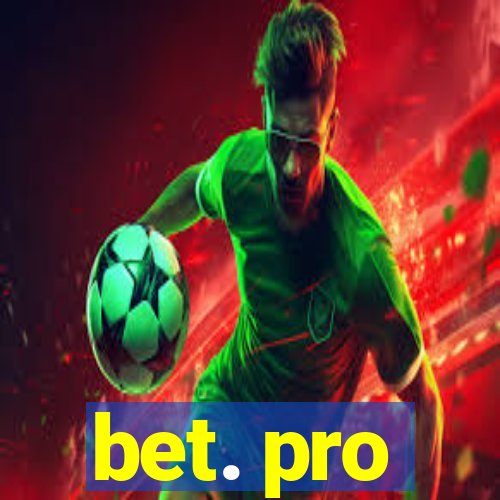 bet. pro