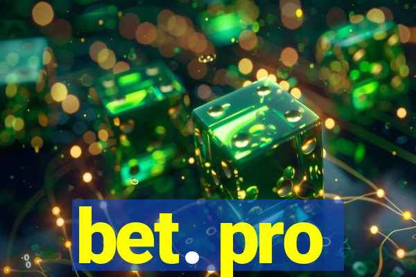 bet. pro