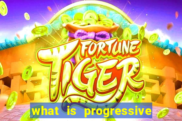 what is progressive jackpot slot