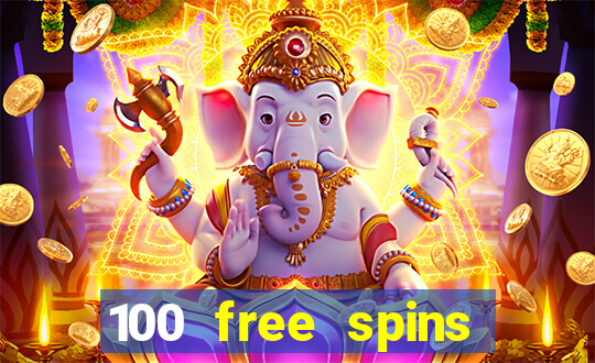 100 free spins casino bonus