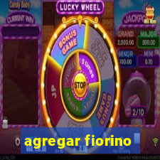 agregar fiorino