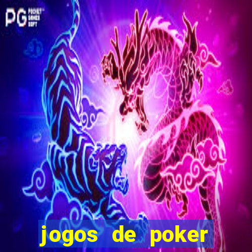 jogos de poker texas holdem