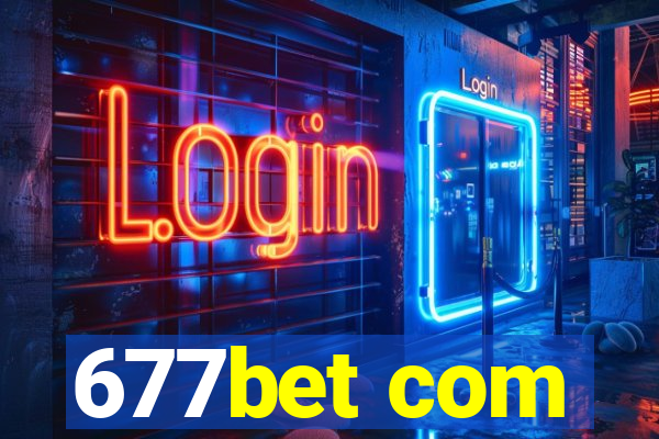 677bet com