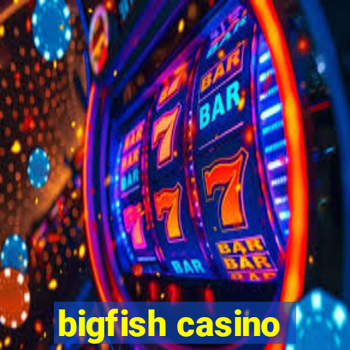 bigfish casino