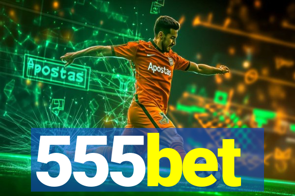 555bet