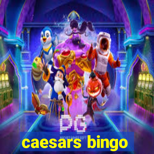 caesars bingo