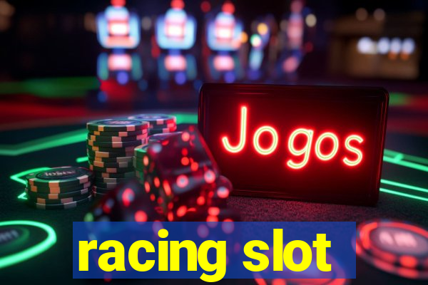 racing slot