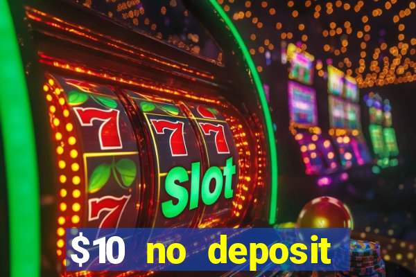 $10 no deposit mobile casino australia