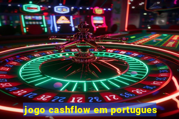 jogo cashflow em portugues