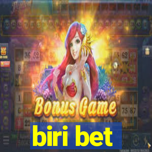 biri bet