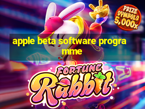 apple beta software programme