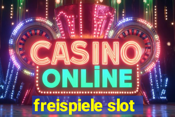 freispiele slot