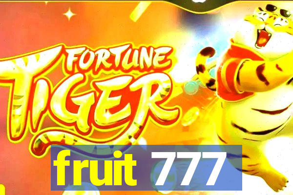 fruit 777