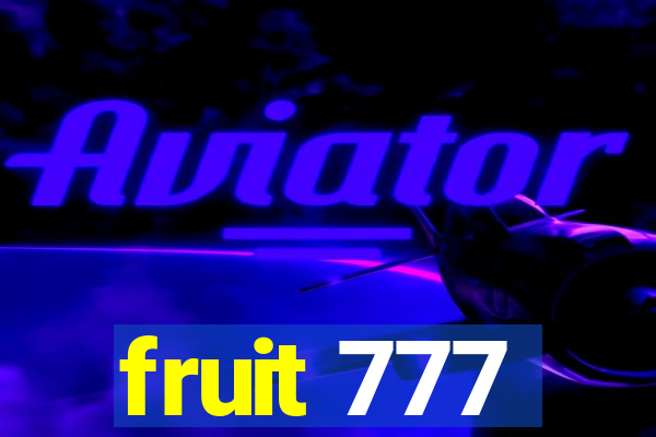 fruit 777