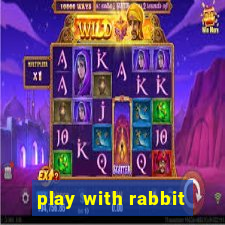 play with rabbit