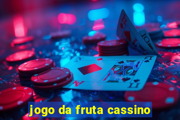 jogo da fruta cassino